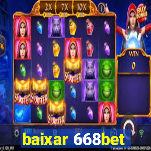 baixar 668bet